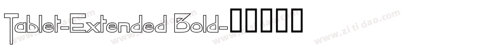 Tablet-Extended Bold字体转换